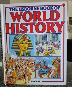 The Usborne Book of World History