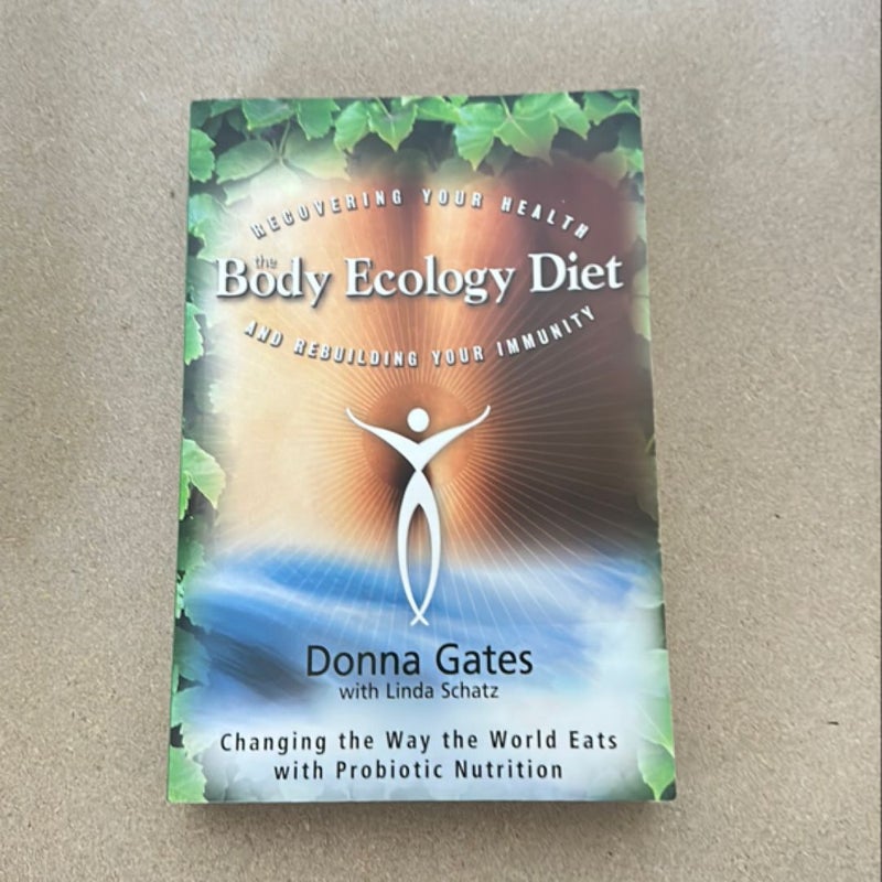 The Body Ecology Diet