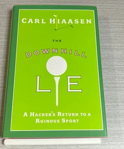 The Downhill Lie (New Hardcover)