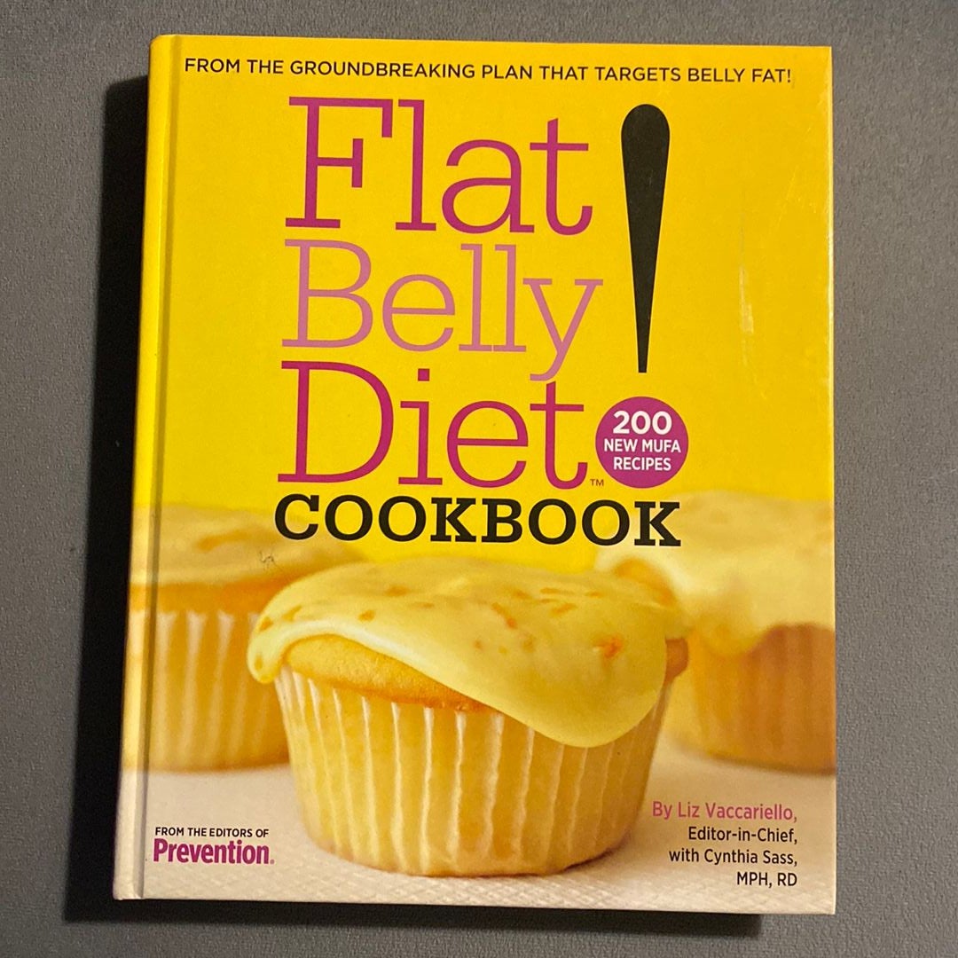 Flat Belly Diet! Cookbook