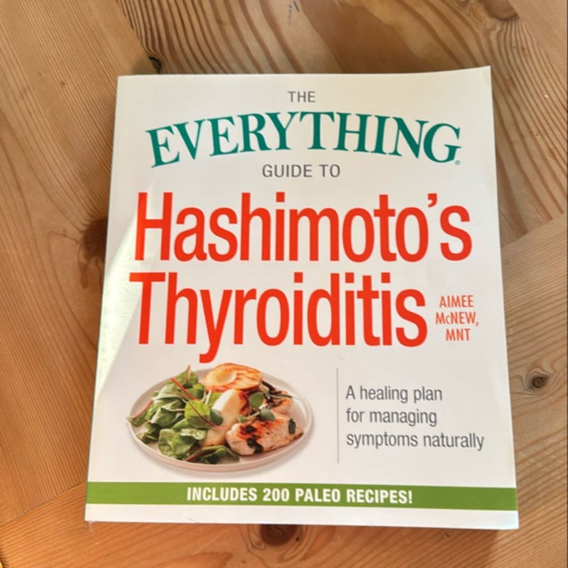 The Everything Guide to Hashimoto's Thyroiditis