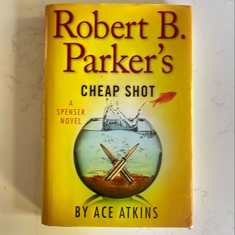 Robert B. Parker's Cheap Shot