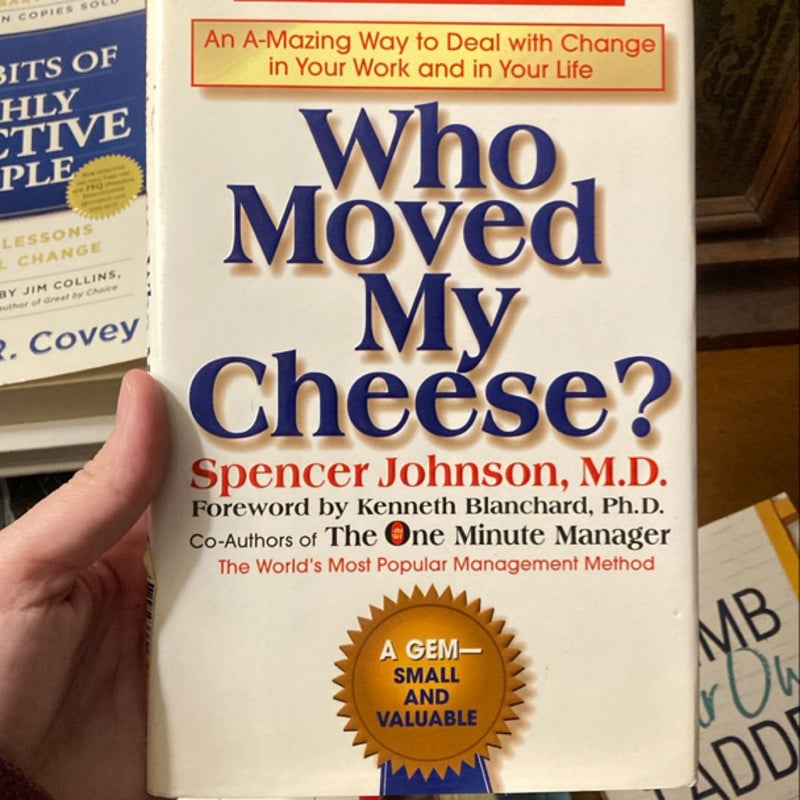 Who Moved My Cheese?