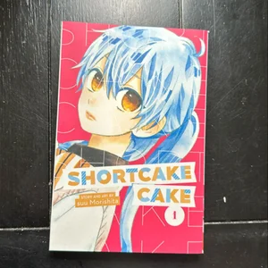 Shortcake Cake, Vol. 1
