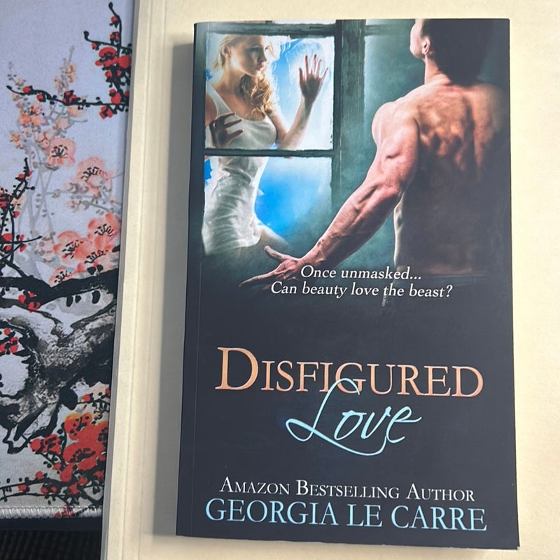 Disfigured Love