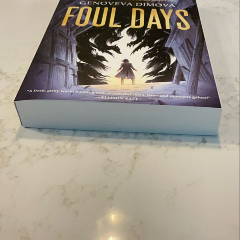 New! Signed! Foul Days 