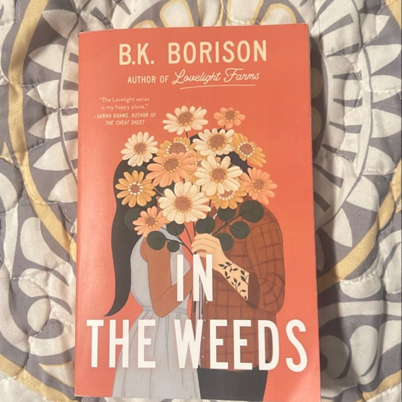 In the Weeds