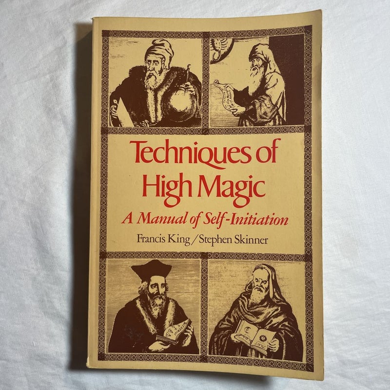 Techniques of High Magic