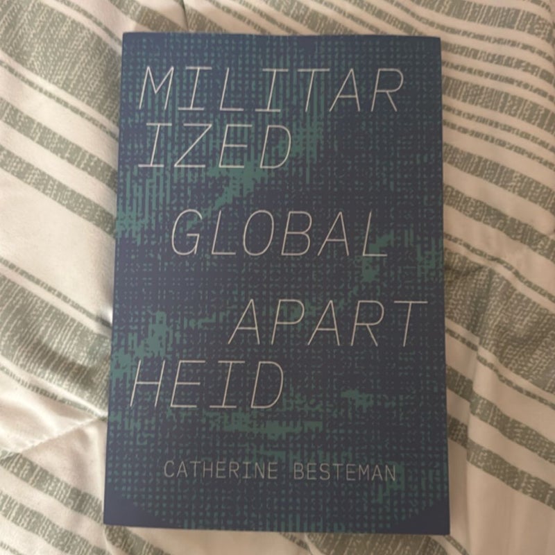 Militarized Global Apartheid