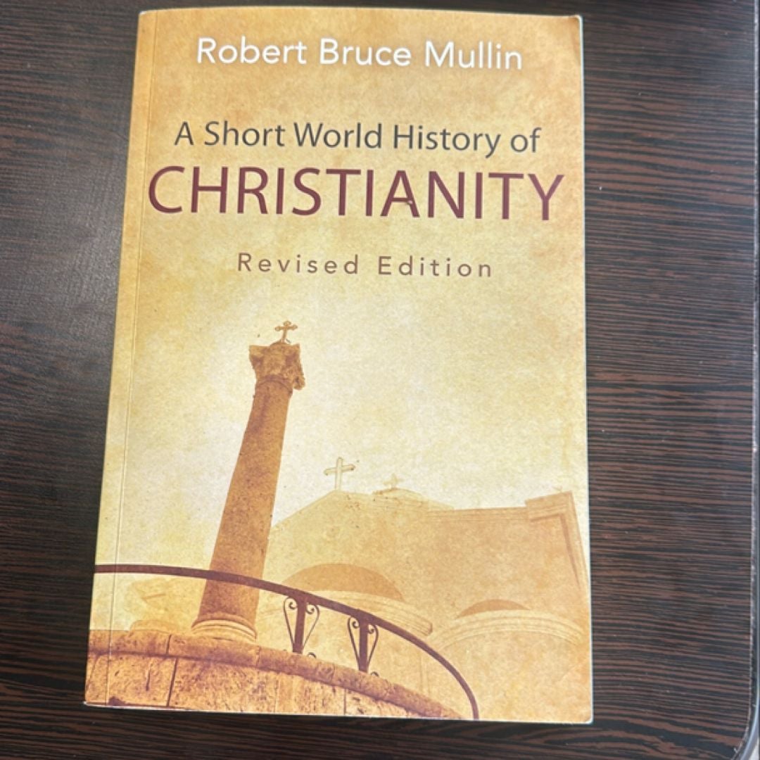 A Short World History of Christianity, Revised Edition