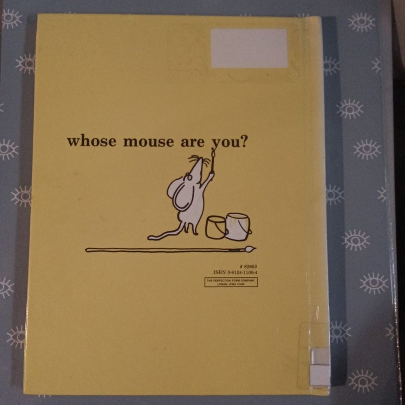Whose mouse are you? (Aladdin books)