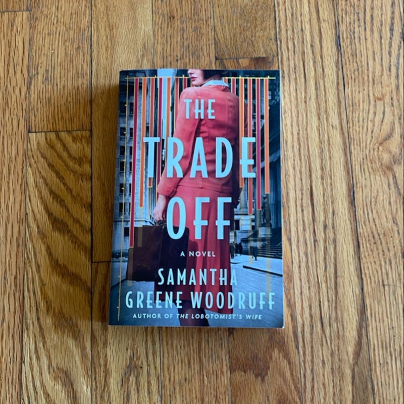 The Trade Off