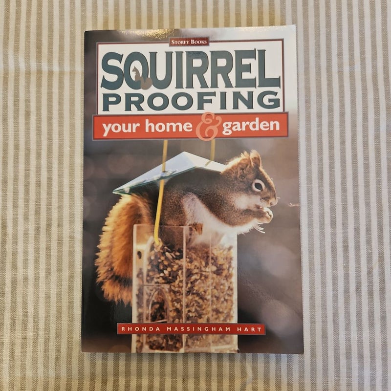 Squirrel Proofing Your Home and Garden