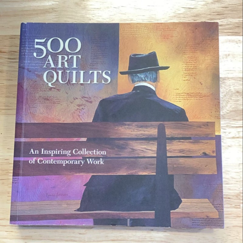 500 Art Quilts