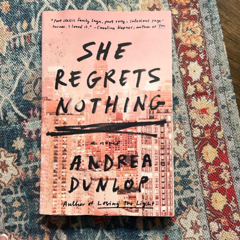 She Regrets Nothing