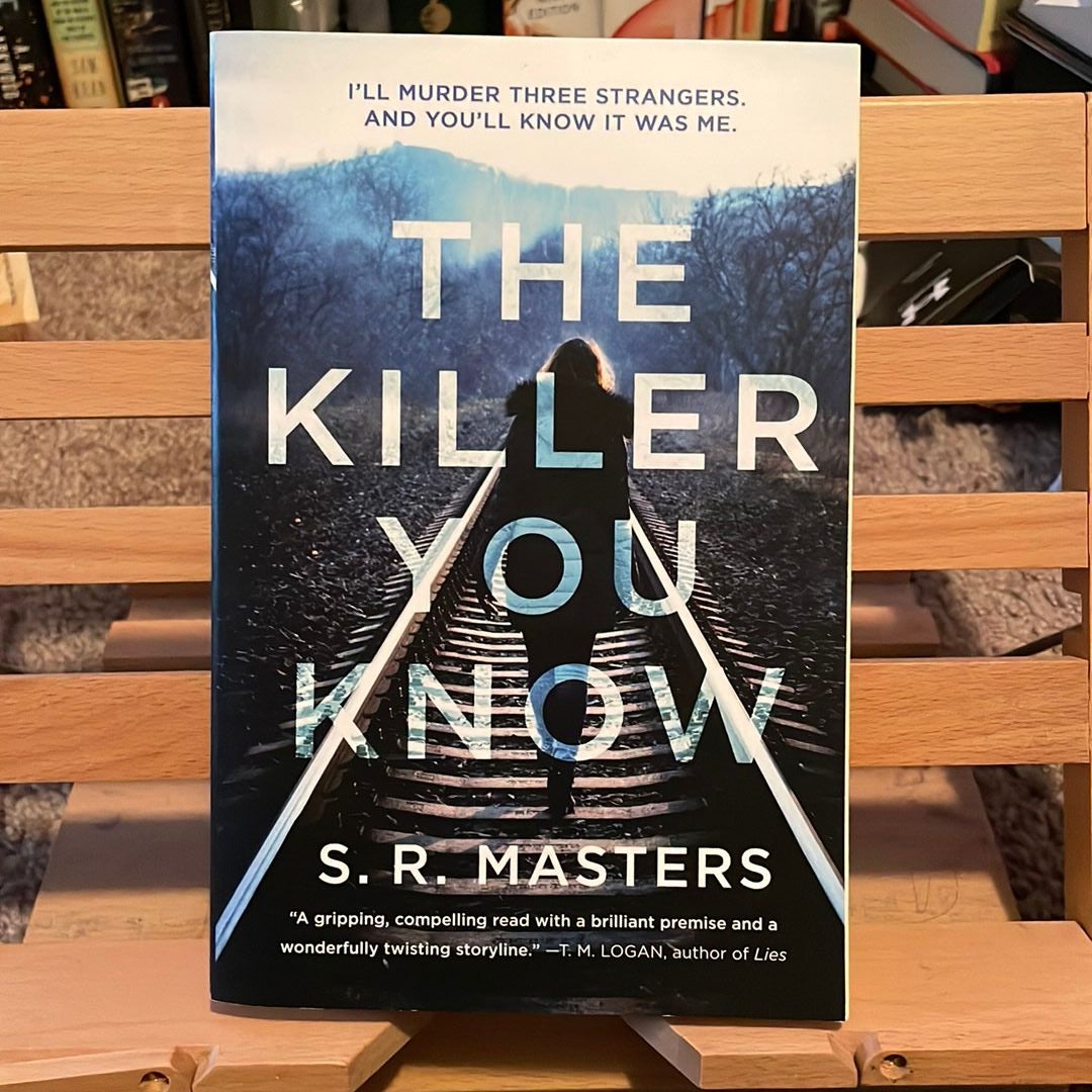 The Killer You Know