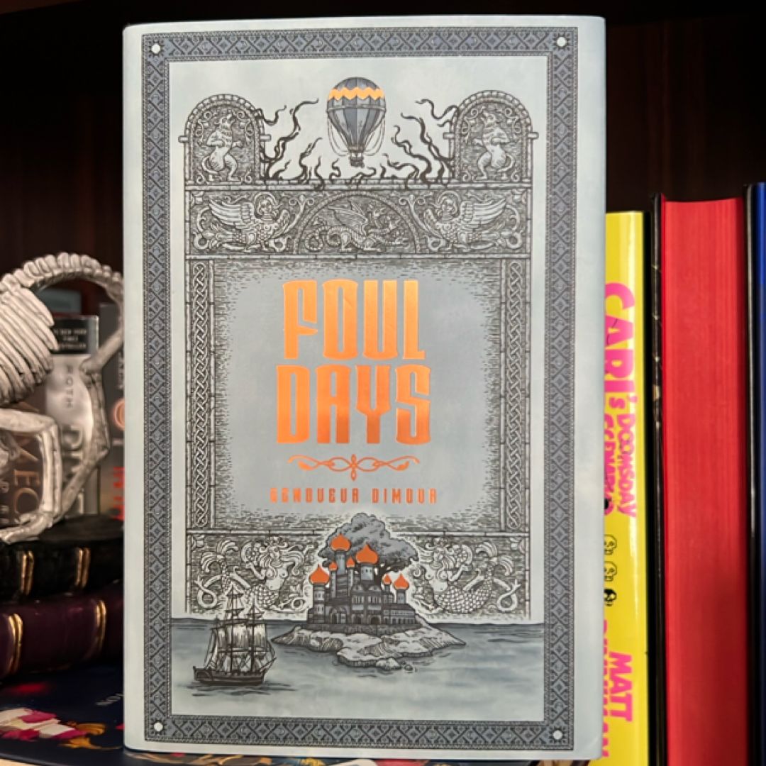 Foul Days