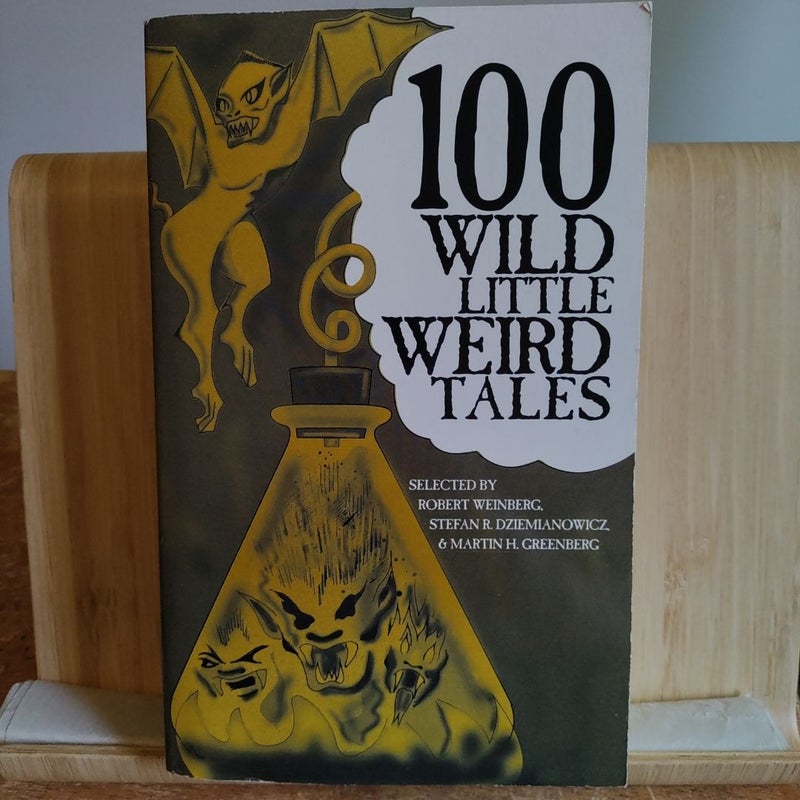 100 Wild Little Weird Tales