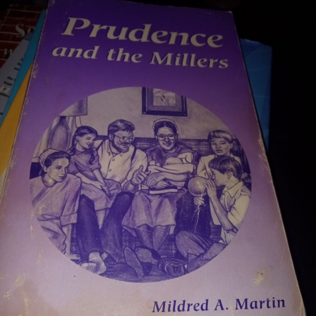 Prudence and the Millers