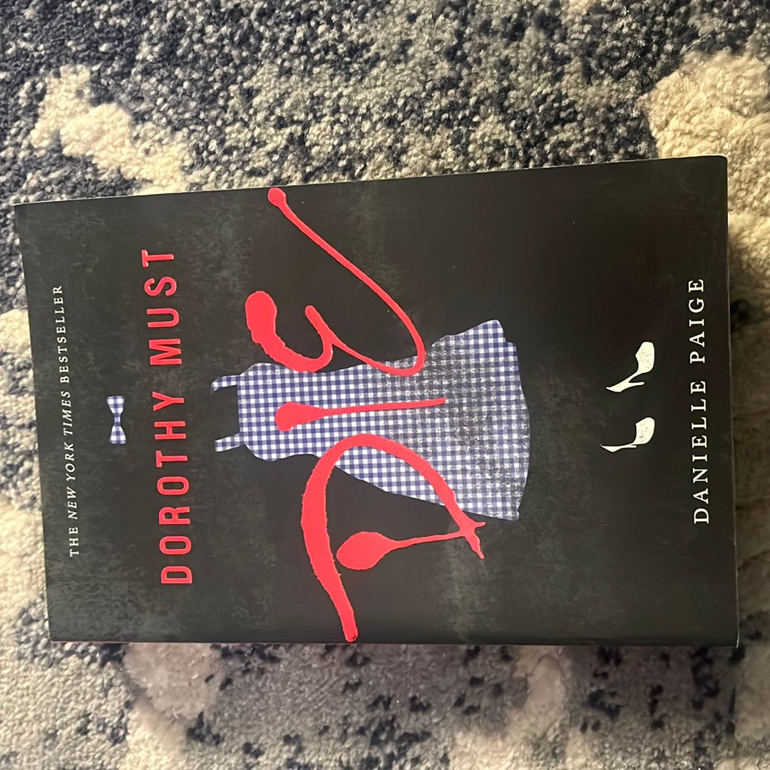 Dorothy Must Die