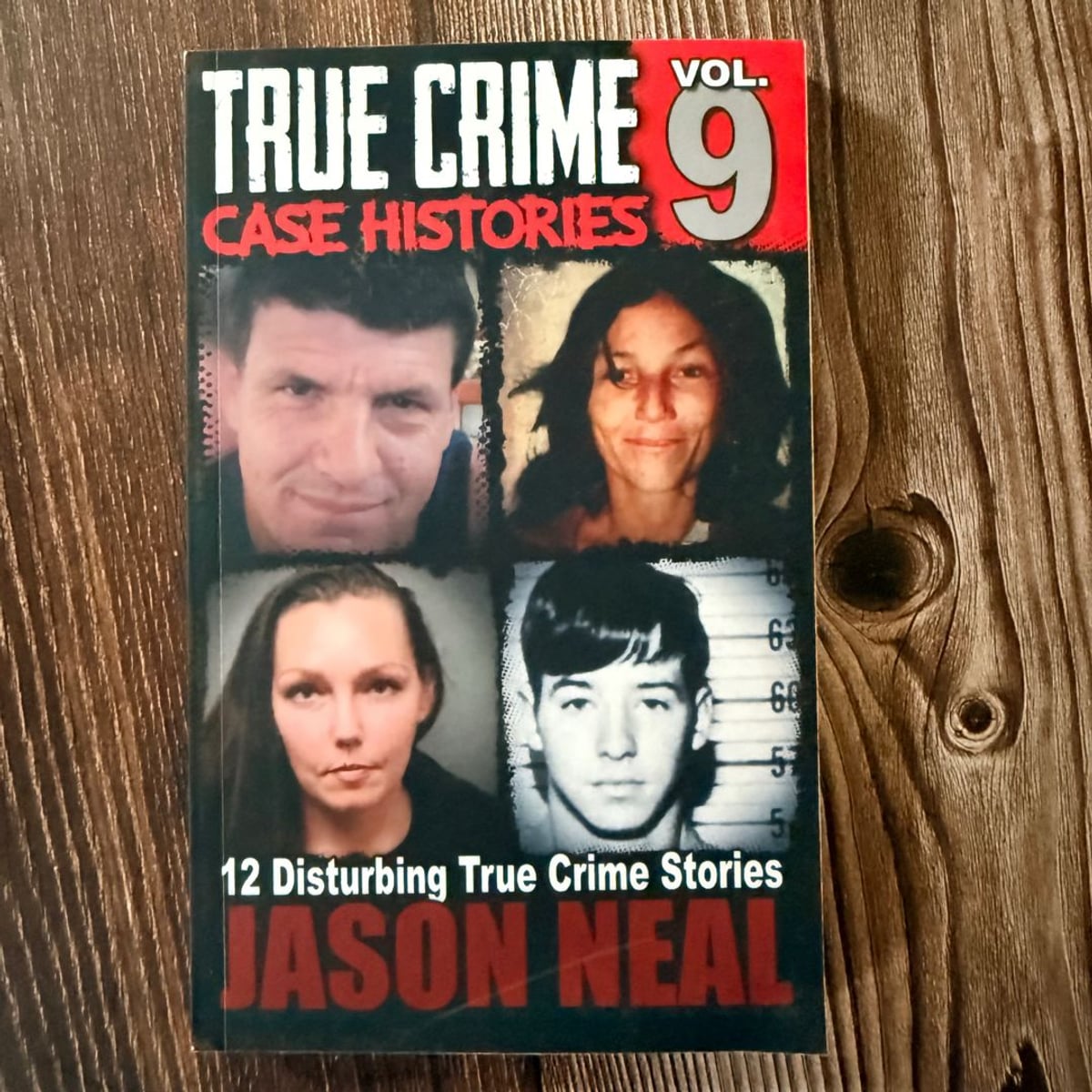 True Crime Case Histories - Volume 9 by Jason Neal, Paperback | Pangobooks