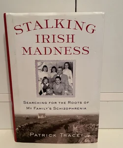 Stalking Irish Madness