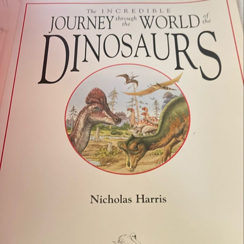 Incredible Journey Through the World of Dinosaurs