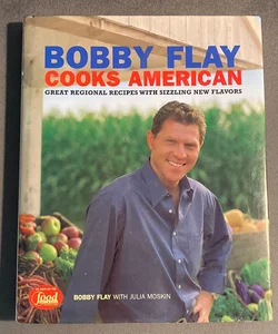 Bobby Flay Cooks American