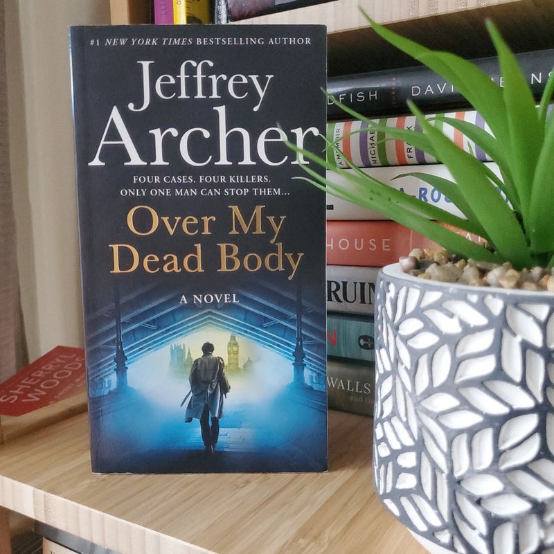 Over My Dead Body (William Warwick Novels)