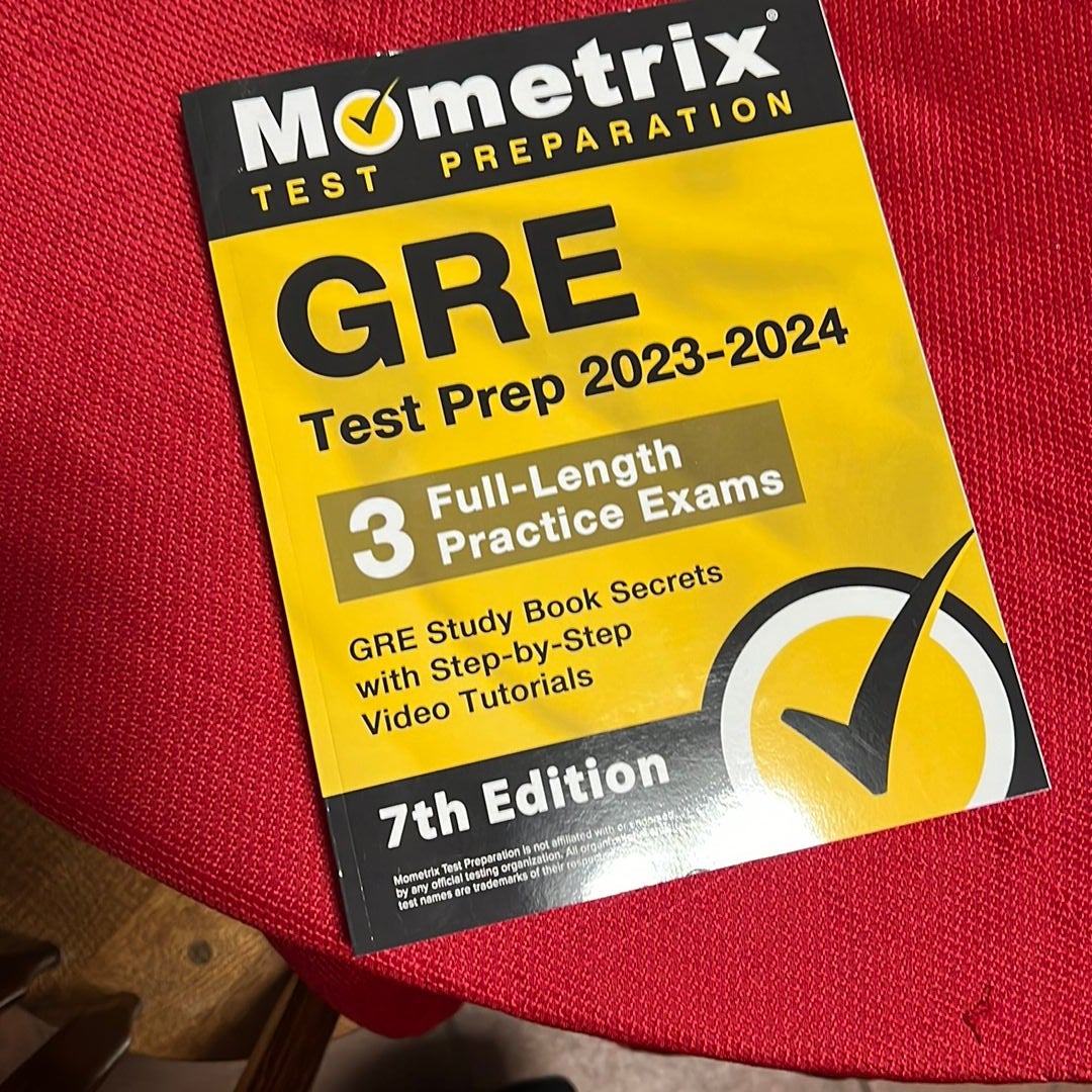 GRE Test Prep 2023-2024 - 3 Full-Length Practice Exams, GRE Study Book Secrets with Step-By-Step Video Tutorials