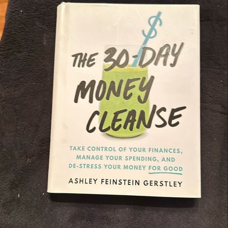 The 30-Day Money Cleanse