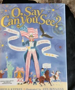 O, Say Can You See?