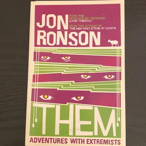 Them: Adventures with Extremists