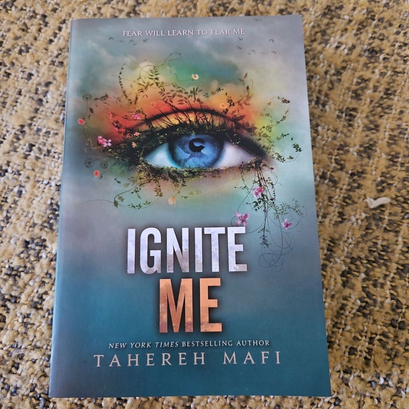 Ignite Me