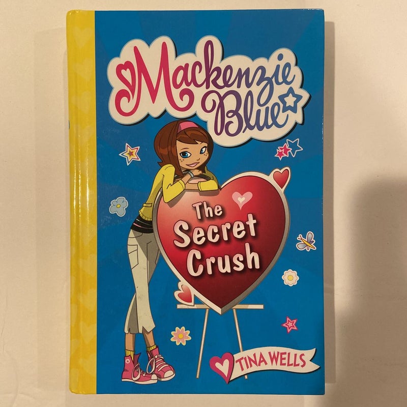 Mackenzie Blue #2: the Secret Crush