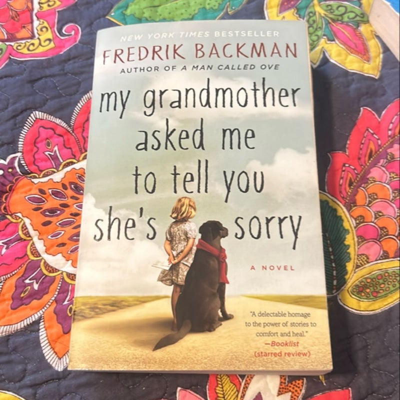 My Grandmother Asked Me to Tell You She's Sorry