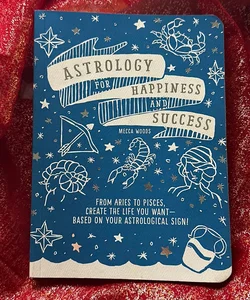 Astrology for Happiness and Success