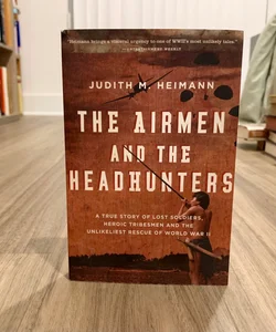 The Airmen and the Headhunters