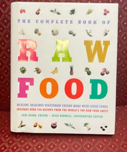 The Complete Book of Raw Food