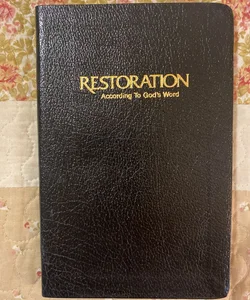 Restoration - According to God’s Word