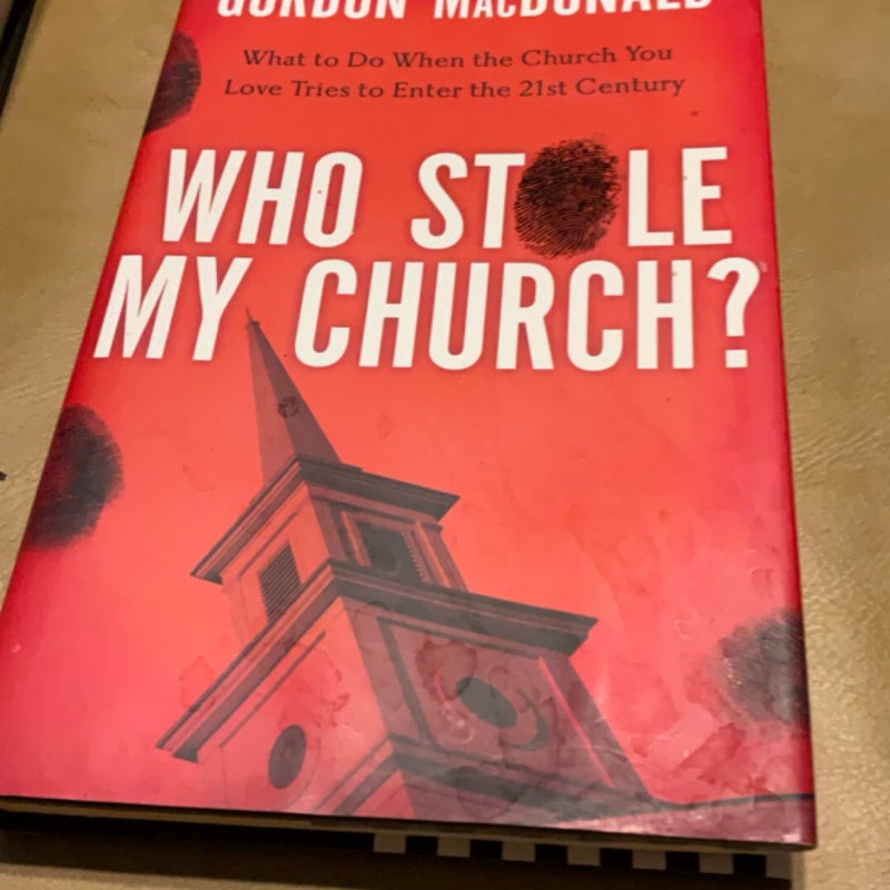 Who Stole My Church?