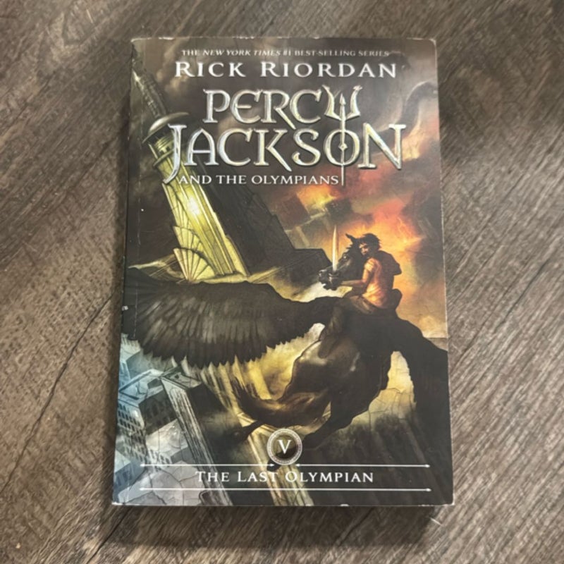 Percy Jackson and the Olympians, Book Five the Last Olympian (Percy Jackson and the Olympians, Book Five)