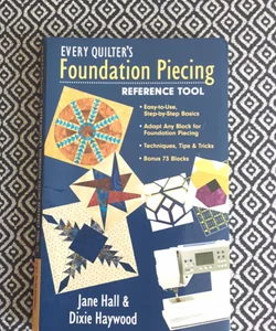 Every Quilter's Foundation Piecing Reference Tool