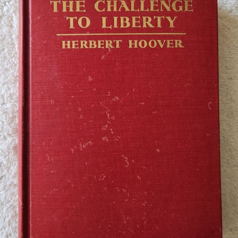 The Challenge to Liberty 