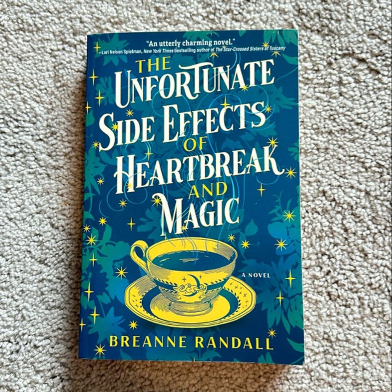 The Unfortunate Side Effects of Heartbreak and Magic