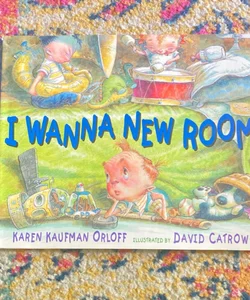 I Wanna New Room