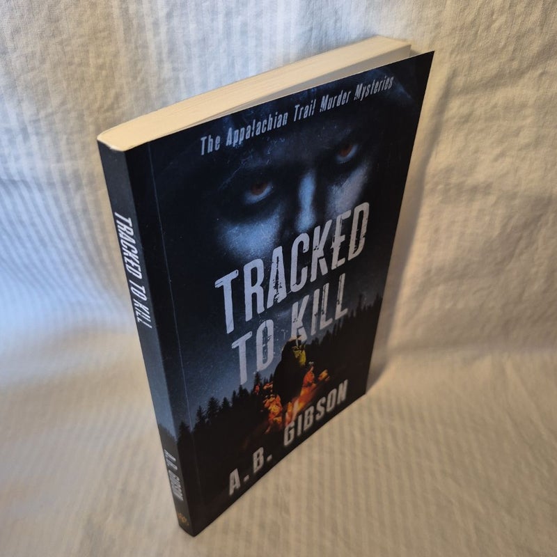 Tracked to Kill SIGNED 