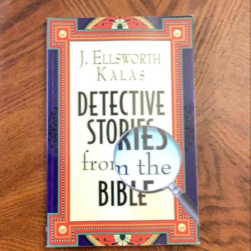 Detective Stories from the Bible