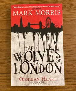 The Wolves of London