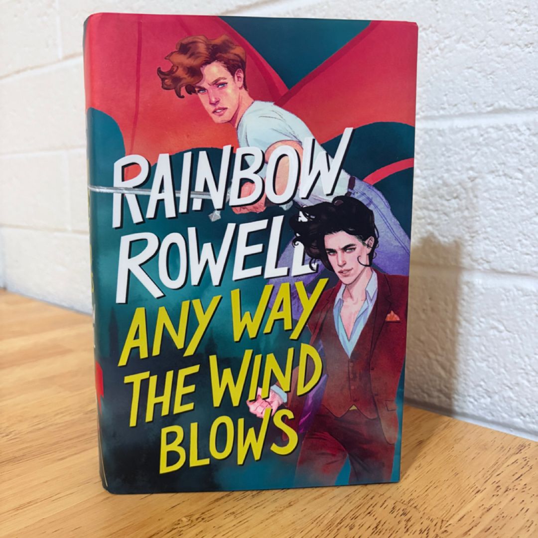 Any Way the Wind Blows (First Edition)